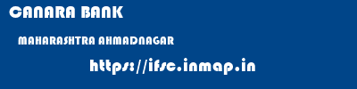 CANARA BANK  MAHARASHTRA AHMADNAGAR    ifsc code
